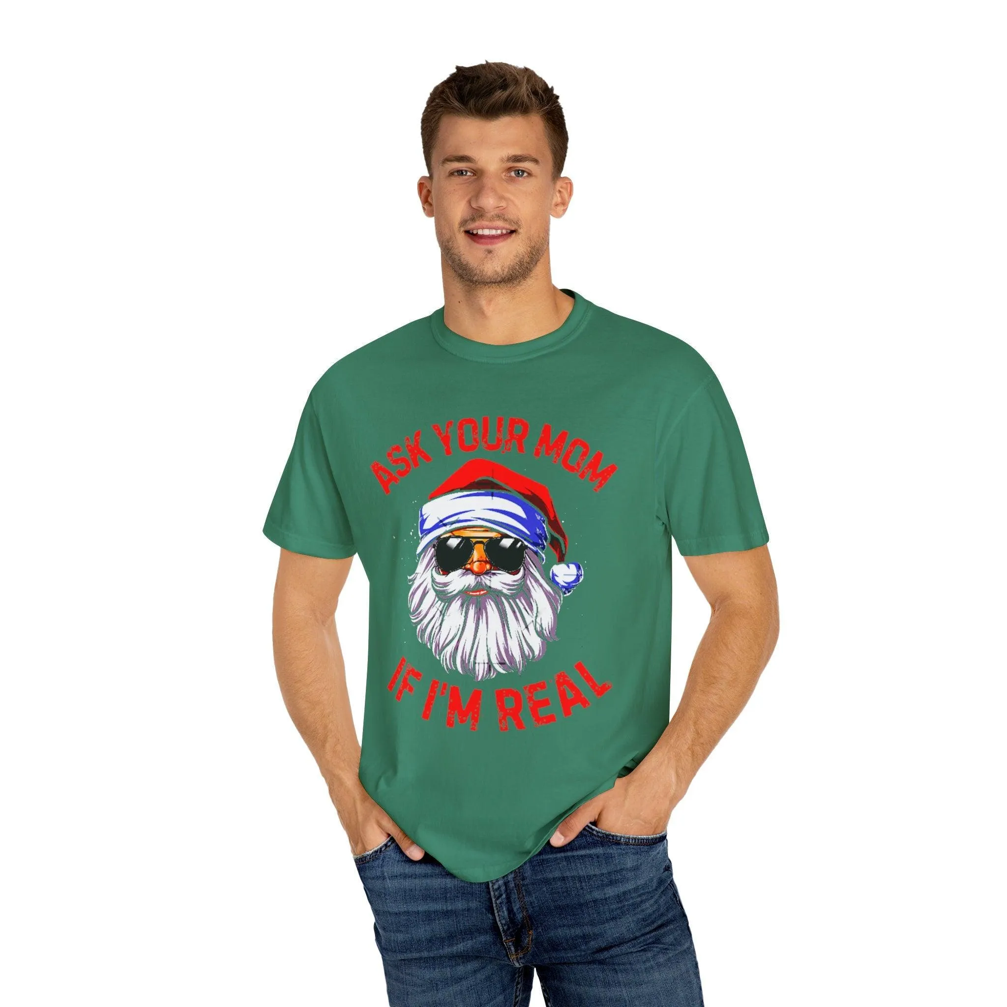 Ask Your Mom If I'M Real comfort colors T-Shirts, Santa is real, Christmas gift,Funny Santa Claus Xmas, Ugly Christmas bearded s