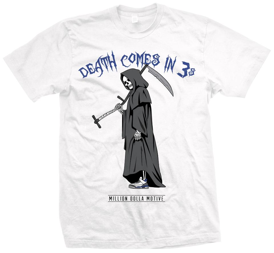 Death Comes In 3's - Racer Blue on White T-Shirt