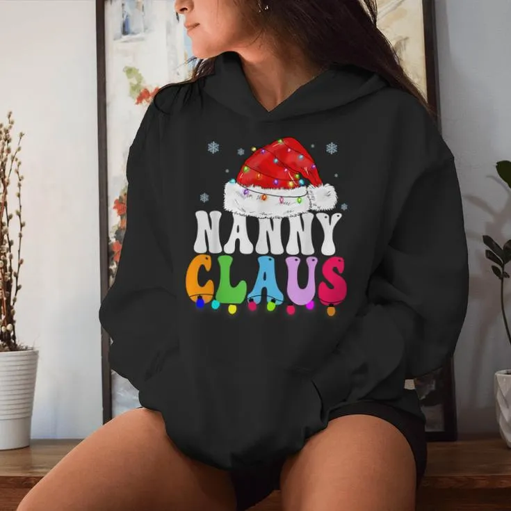 Nanny Claus Xmas Family Matching Grandma Christmas Women Hoodie